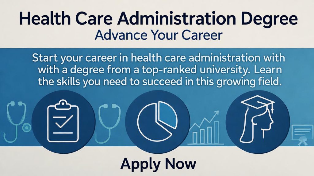 Online Health Care Administration Degree Advance Your Career