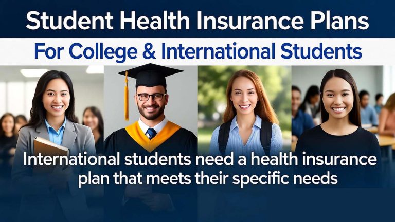 Best Student Health Insurance Plans for International & College Students